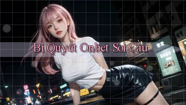 bí quyết onbet soi cầu