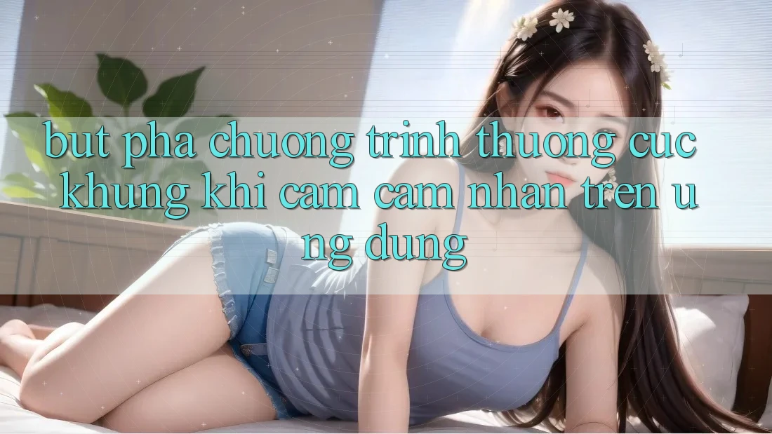 Bứt Phá Chương trình thưởng Cực Khủng Khi Cảm cảm nhận Trên Ứng dụng Bứt Phá Chương trình thưởng Cực Khủng Khi Cảm cảm nhận Trên Ứng dụng