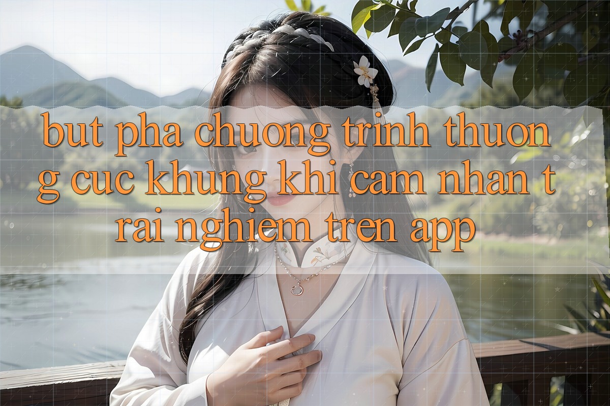 Bứt Phá Chương trình thưởng Cực Khủng Khi Cảm nhận trải nghiệm Trên App Bứt Phá Chương trình thưởng Cực Khủng Khi Cảm nhận trải nghiệm Trên App