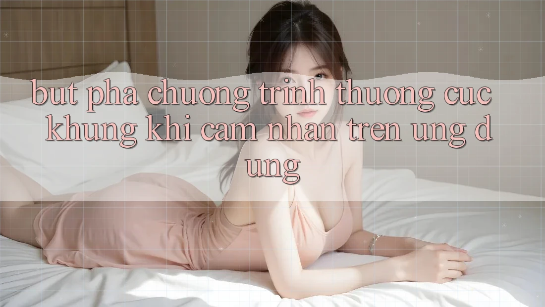 Bứt Phá Chương trình thưởng Cực Khủng Khi Cảm nhận Trên Ứng dụng Bứt Phá Chương trình thưởng Cực Khủng Khi Cảm nhận Trên Ứng dụng