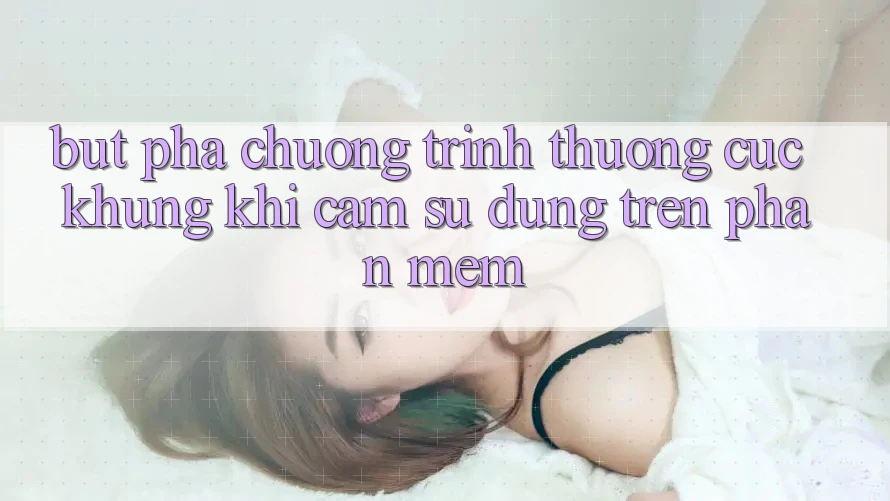 Bứt Phá Chương trình thưởng Cực Khủng Khi Cảm sử dụng Trên Phần mềm Bứt Phá Chương trình thưởng Cực Khủng Khi Cảm sử dụng Trên Phần mềm