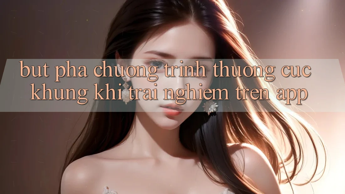 Bứt Phá Chương trình thưởng Cực Khủng Khi Trải Nghiệm Trên App Bứt Phá Chương trình thưởng Cực Khủng Khi Trải Nghiệm Trên App