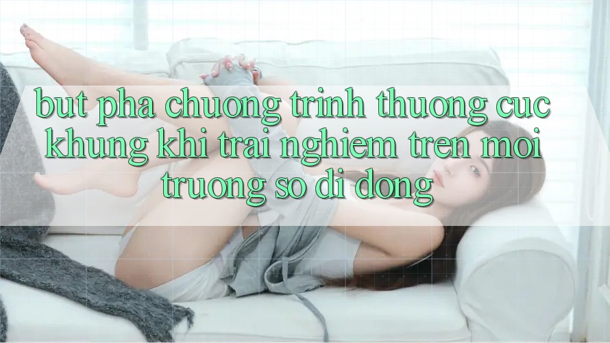 Bứt Phá Chương trình thưởng Cực Khủng Khi Trải nghiệm Trên Môi trường số di động Bứt Phá Chương trình thưởng Cực Khủng Khi Trải nghiệm Trên Môi trường số di động