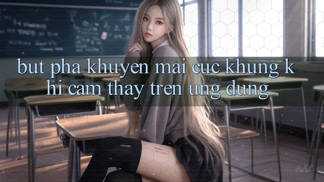 Bứt Phá Khuyến Mãi Cực Khủng Khi Cảm thấy Trên Ứng dụng Bứt Phá Khuyến Mãi Cực Khủng Khi Cảm thấy Trên Ứng dụng