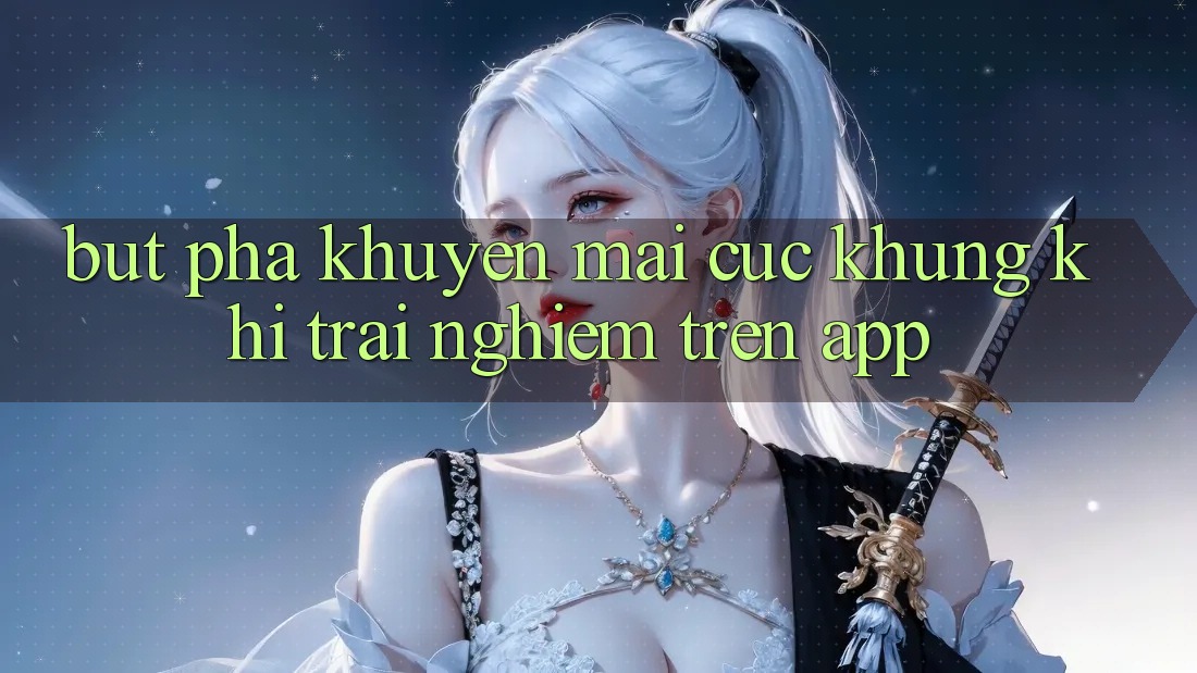 Bứt Phá Khuyến Mãi Cực Khủng Khi Trải Nghiệm Trên App Bứt Phá Khuyến Mãi Cực Khủng Khi Trải Nghiệm Trên App