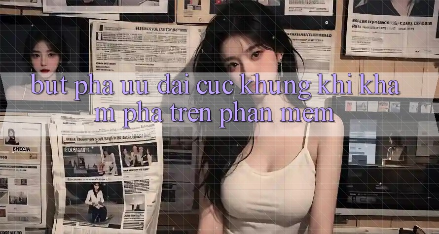 Bứt Phá Ưu đãi Cực Khủng Khi Khám phá Trên Phần mềm Bứt Phá Ưu đãi Cực Khủng Khi Khám phá Trên Phần mềm
