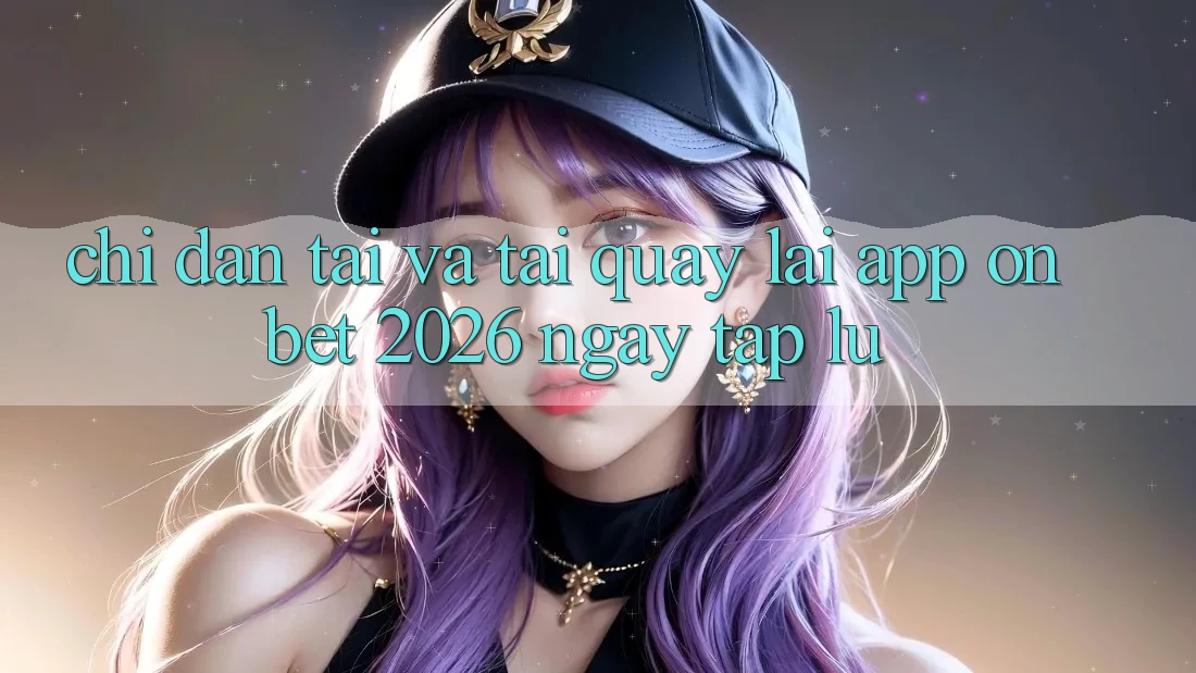 Chỉ dẫn Tải Và Tải quay lại App Onbet 2026 Ngay tắp lự