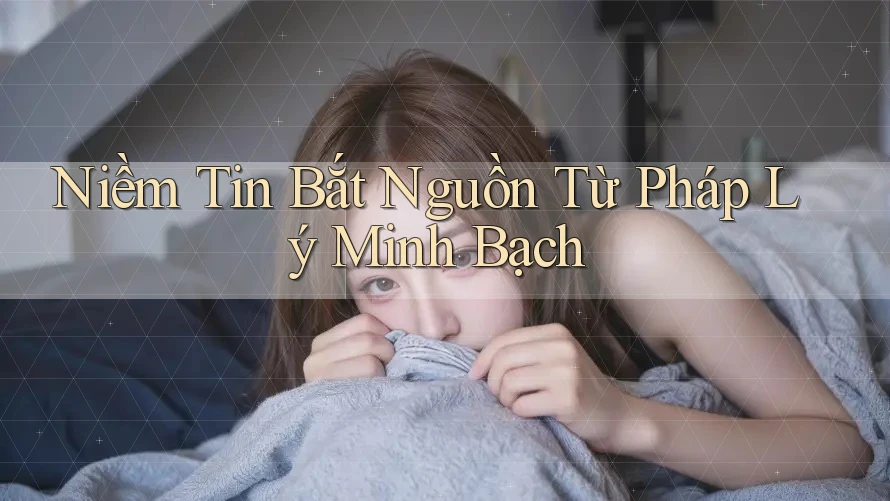 Niềm Tin Bắt Nguồn Từ Pháp Lý Minh Bạch Niềm Tin Bắt Nguồn Từ Pháp Lý Minh Bạch