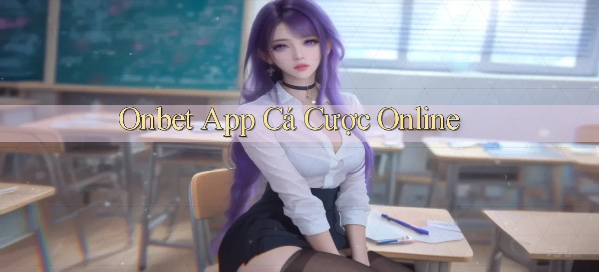 onbet app cá cược online