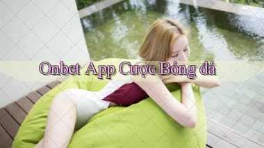 onbet app cược bóng đá