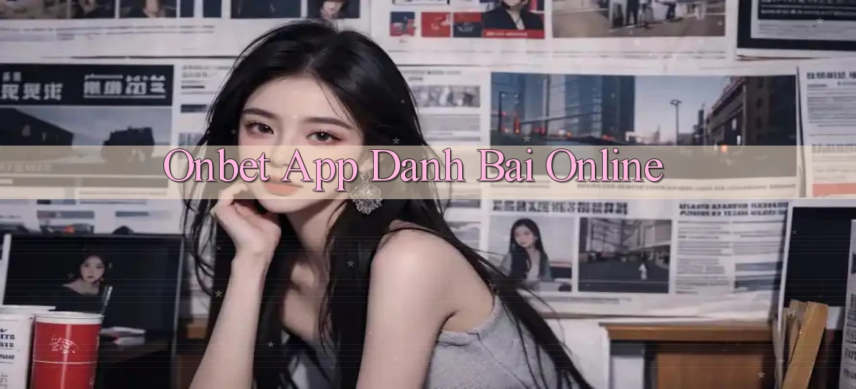 onbet app danh bai online