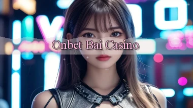 onbet bài casino