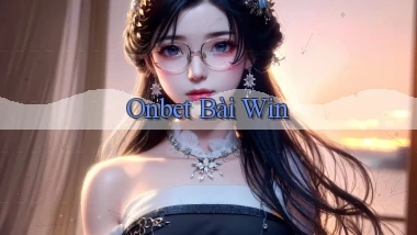 onbet bài win