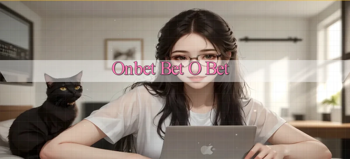 onbet bet o bet
