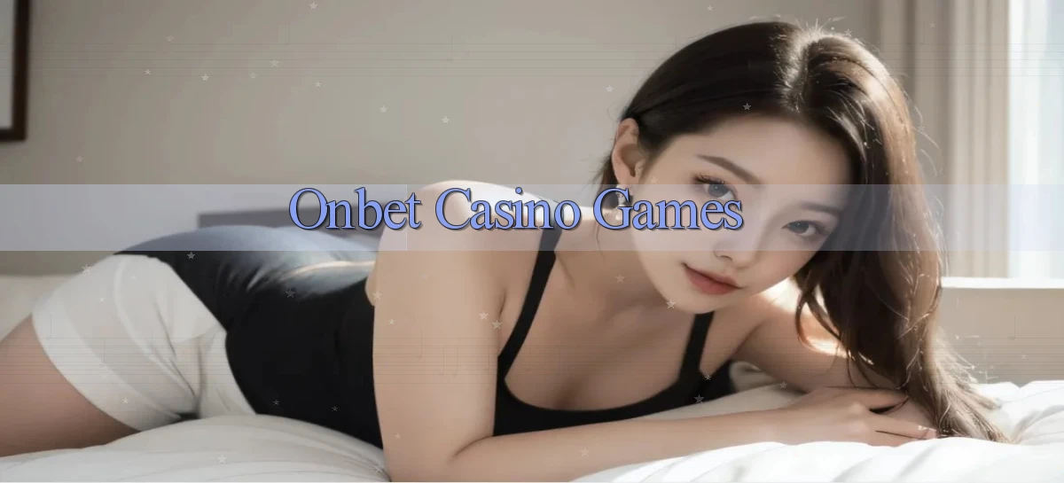 onbet casino games