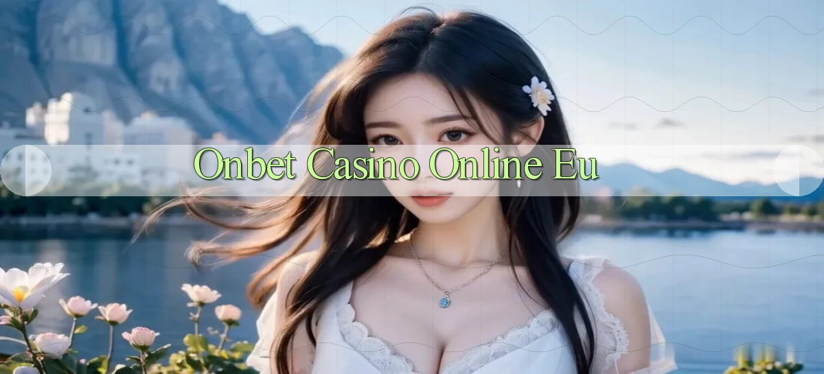 onbet casino online eu