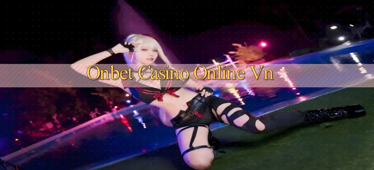 onbet casino online vn